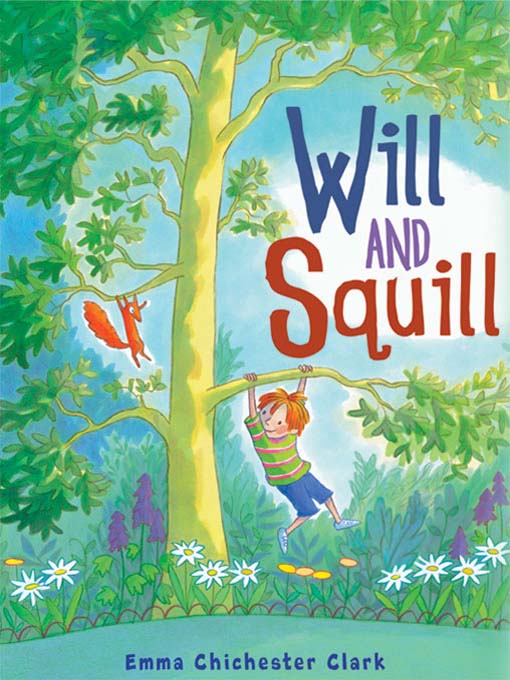 Title details for Will and Squill by Emma Chichester Clark - Available